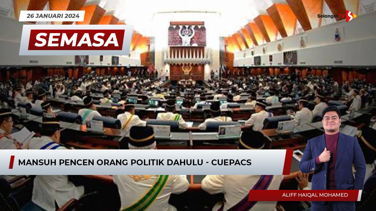 Semasa Tengah Hari Januari Mansuh Pencen Orang Politik