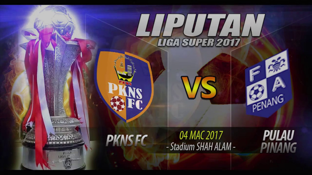 Liga Super 2017: Gol Pertama PKNS FC oleh Patrick ...