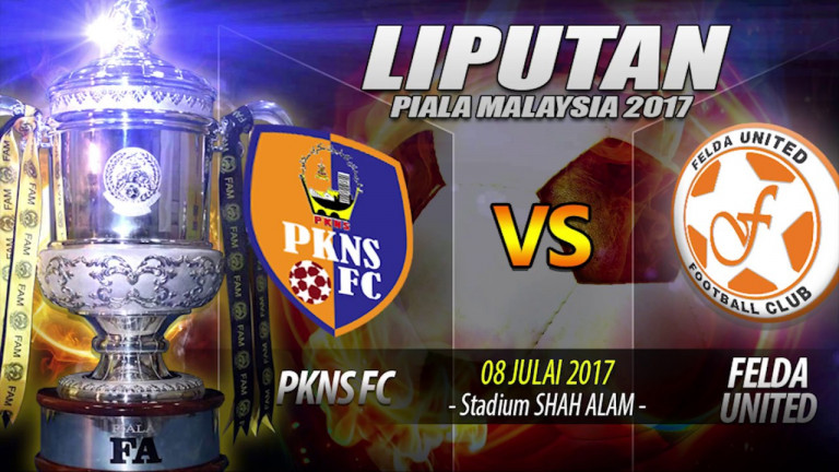 Piala Malaysia 2017 - RANGKUMAN PKNS vs FELDA UNITED ...