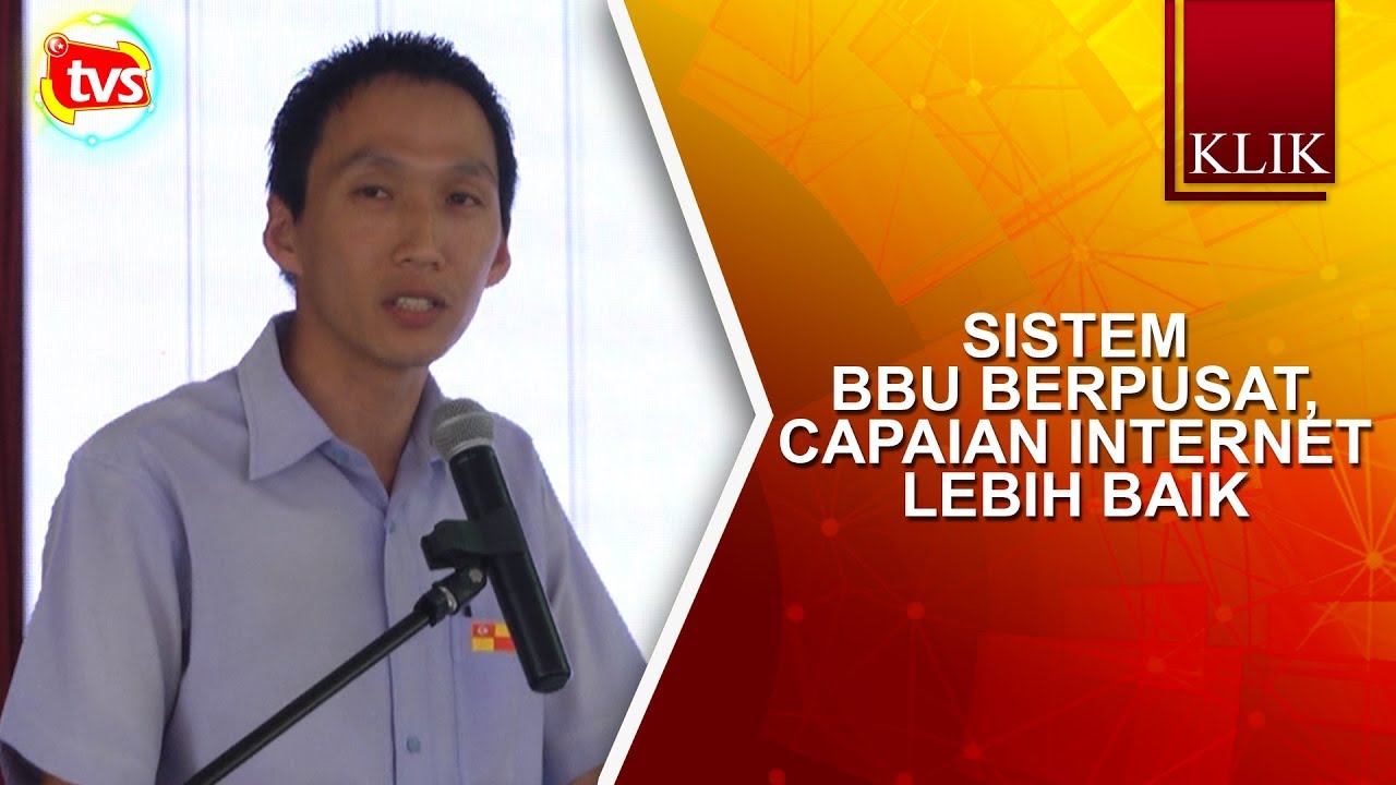 Sistem BBU Berpusat, capaian internet lebih baik - TVSelangor