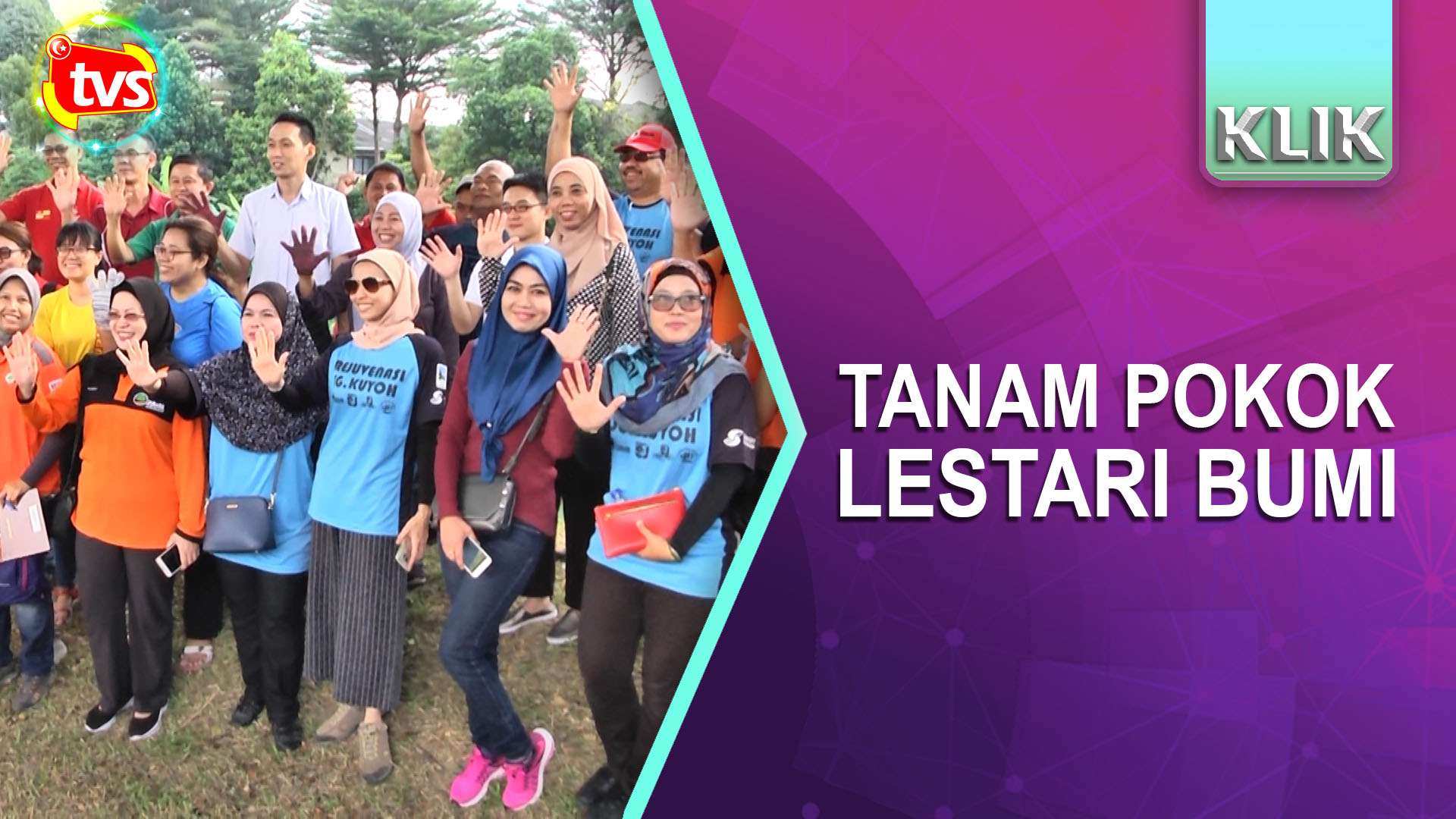 Tanam Pokok lestari bumi - TVSelangor