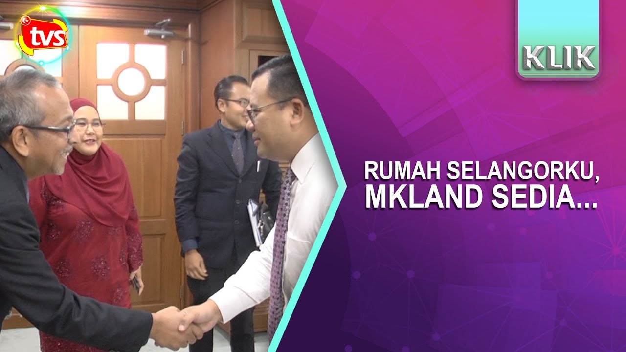 Rumah Selangorku, MKLAND sedia…  TV Selangor