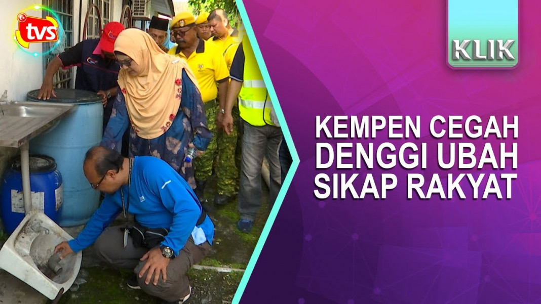 Kempen Cegah Denggi Ubah Sikap Rakyat - SelangorTV