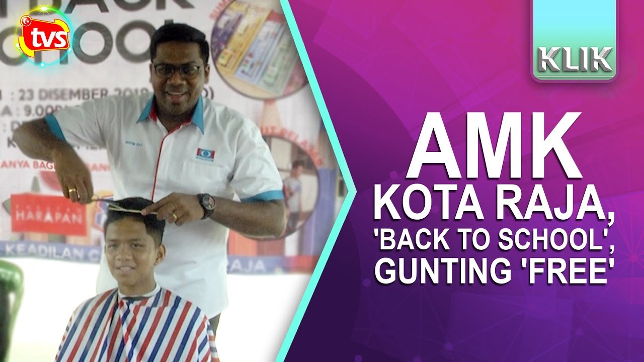 AMK Kota Raja, 'Back to School', gunting 'free'  TV Selangor