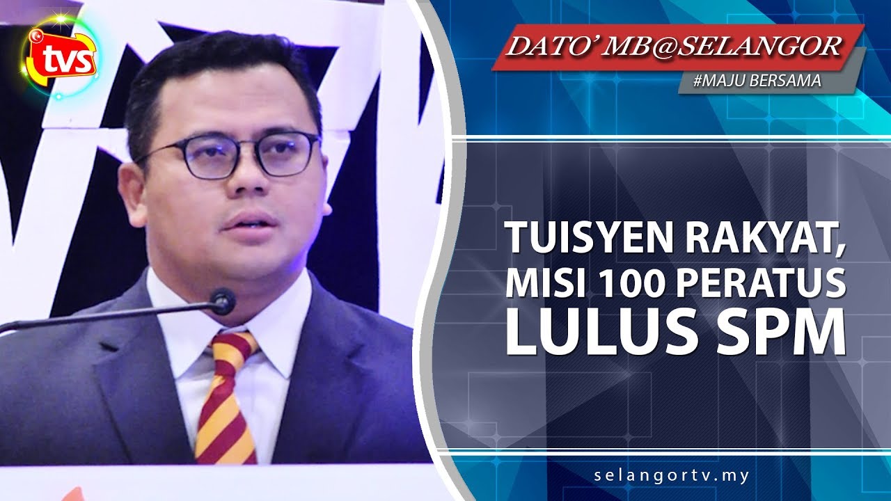 Tuisyen Rakyat, misi 100 peratus lulus SPM - TVSelangor