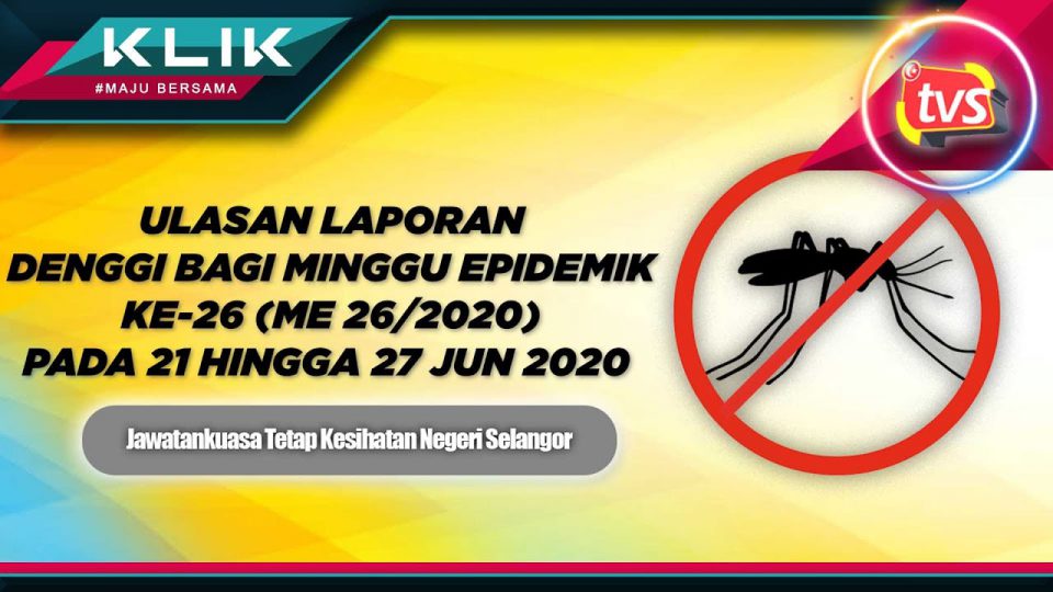 Kes denggi catat tren penurunan berbanding 2019 - SelangorTV