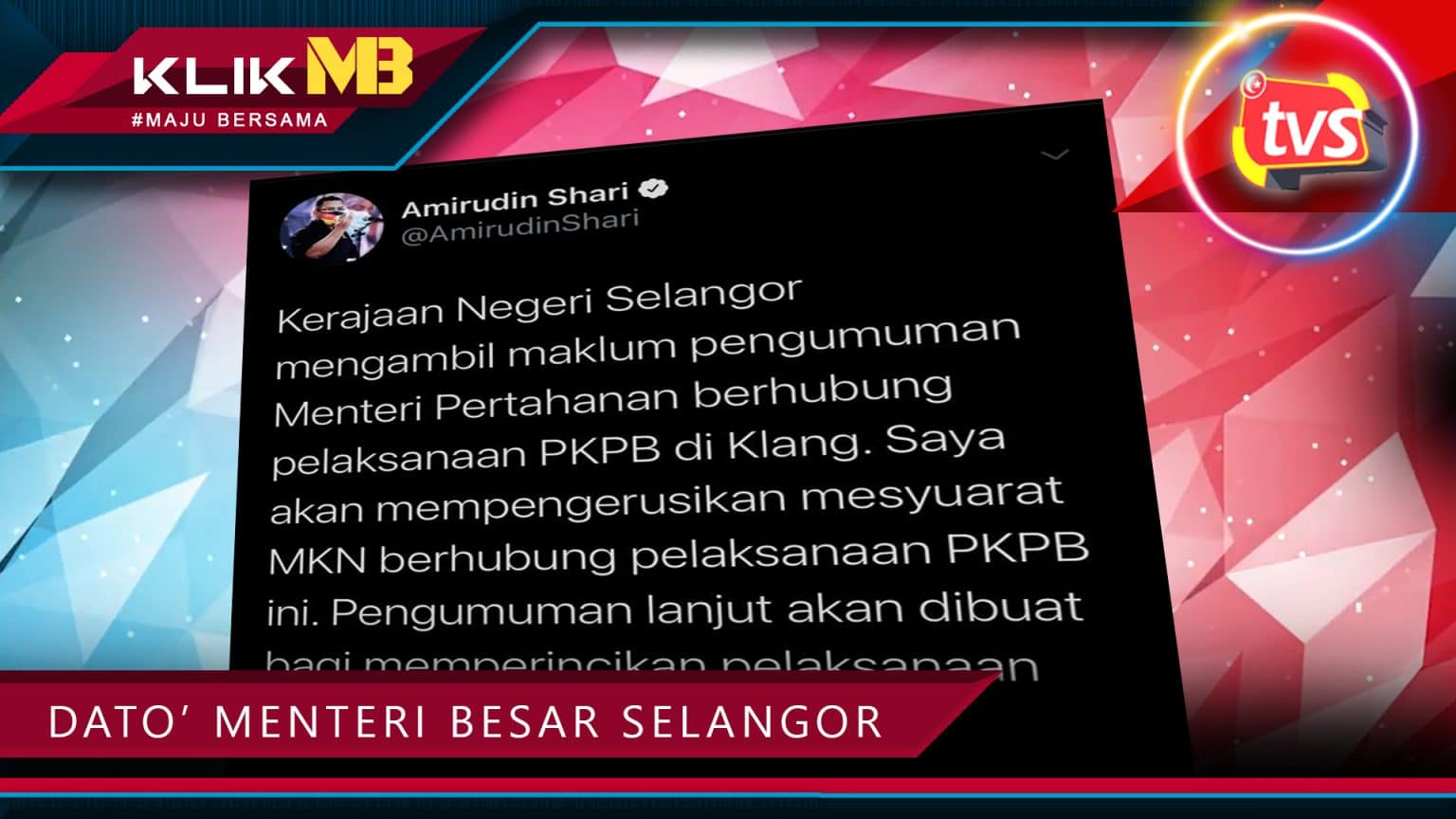 Kerajaan Negeri perinci SOP PKP Bersyarat di Klang ...