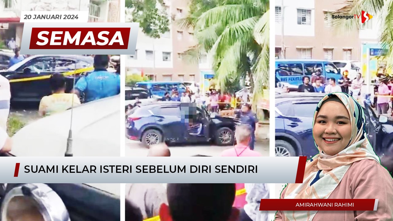 Semasa Pagi Januari Suami Kelar Isteri Sebelum Diri Sendiri Selangortv