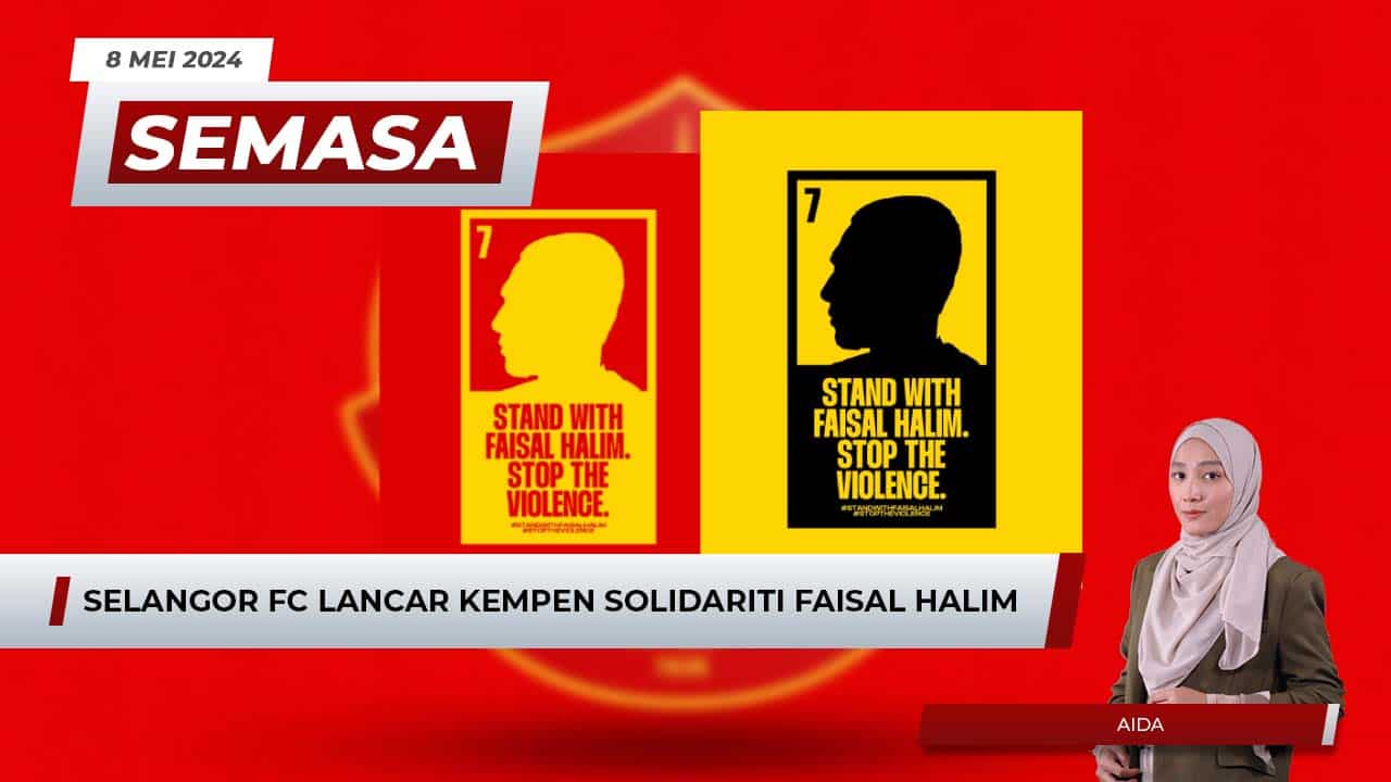 Semasa Tengah Hari Mei Selangor Fc Lancar Kempen Solidariti Faisal Halim Selangortv